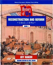 Reconstruction and Reform (History of U.S., Book 7)