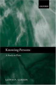 Knowing Persons: A Study in Plato