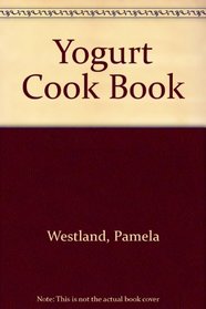 Yogurt Cook Book