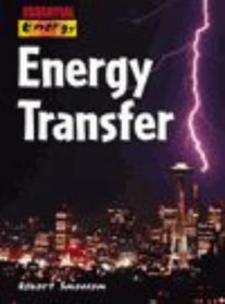 Energy Transfers (Essential Energy)