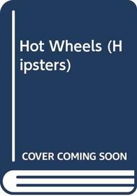 Hot Wheels (Hipsters)