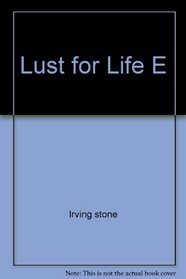 LUST FOR LIFE    E