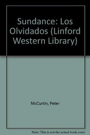 Sundance: Los Olvidados (Linford Western Library)