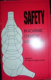 Safety in Academic Chemistry Labs