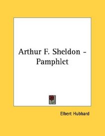 Arthur F. Sheldon - Pamphlet