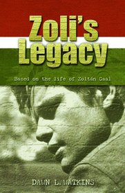 Zoli's Legacy (2 volumes in one)