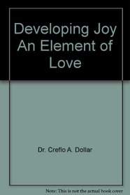 Developing Joy An Element of Love
