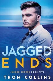 Jagged Ends (Jagged Shores)