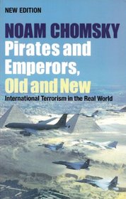 Pirates and Emperors, Old and New : International Terrorism in the Real World: New Edition