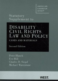 Documents Supplement to Disability Civil Rights Law and Policy, Cases and Materials, 2nd Edition (American Casebooks)