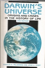 Darwin's Universe: Origins and Crises in the History of Life