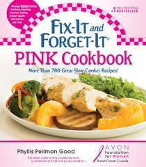 Fix-It and Forget-It Pink Cookbook: In Support of the Avon Foundation's Breast Cancer Crusade