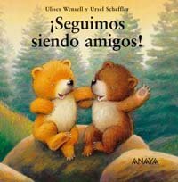 Seguimos siendo amigos! / We're Still Friends! (Primeros Lectores) (Spanish Edition)