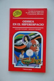 Odisea En El Hiperespacio/Hyperspace (Elige Tu Propia Aventura : Timun Mas)