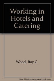 Working in Hotels & Catering