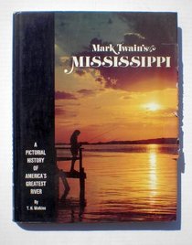 Mark Twains Mississippi
