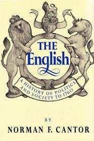 The English: A History of Politics and Society to 1760