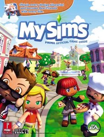 My Sims: Prima Official Game Guide (Prima Official Game Guides) (Prima Official Game Guides)