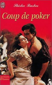 Coup de poker (At Long Last) (Louisiana, Bk 11) (French Edition)