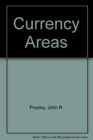 Currency Areas