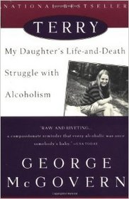 TERRY- My Daughter's Life and Death Struggle with Alcoholism