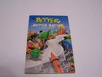 The Better Butter Battle (Old Wise Tales)