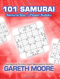 Samurai Star / Flower Sudoku: 101 Samurai