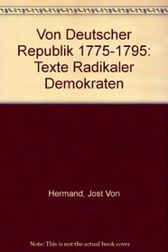 Von deutscher Republik 1775-1795: Texte radikaler Demokraten (Edition Suhrkamp ; 793) (German Edition)