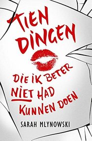 Tien dingen die ik beter niet had kunnen doen (Dutch Edition)