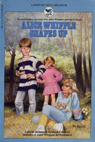 Alice Whipple Shapes Up (Alice Whipple, Bk 5)