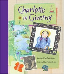 Charlotte in Giverny (Charlotte, Bk 1)