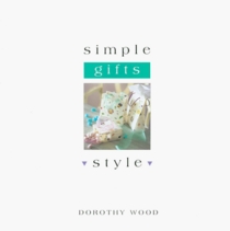 Simple Gifts Style (The Simple Style Series)