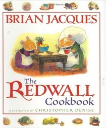 The Redwall Cookbook (Redwall Companion Books)