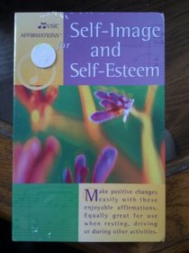 Affirmations for Self-Image and Self-Esteem
