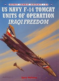 US Navy F-14 Tomcat Units of Operation Iraqi Freedom (Combat Aircraft)