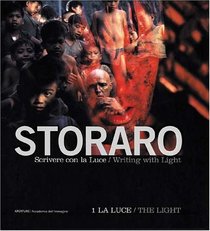 Vittorio Storaro: Writing with Light: Volume 1: The Light