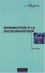 Topos introduction a la sociolinguistique