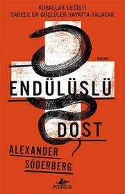 Enduluslu dost (The Andalucian Friend) (Brinkmann Trilogy, Bk 1) (Turkish Edition)