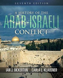 A History of the Arab Israeli Conflict (7th Edition)