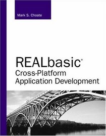 REALbasic Cross-Platform Application Development