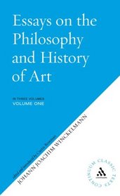 Essays On The Philosophy And History Of Art (Continuum Classic Texts) 3 Volume Set