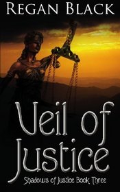 Veil of Justice: Shadows of Justice Book Three