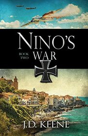 Nino's War: Book 2 of The Nino Series (Nino Servidei)