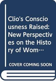 Clio's Consciousness Raised