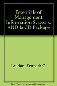 Essentials of Management Information Systems & IA CD Package (5th Edition)