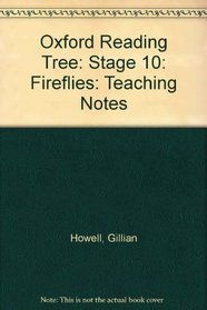 Oxford Reading Tree: Stage 10: Fireflies: Teaching Notes