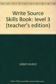 Write Source Skills Book: level 3 (teacher's edition)