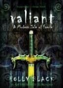 Valiant (Modern Tale of Faerie, Bk 2)