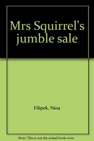 Mrs Squirrel's jumble sale