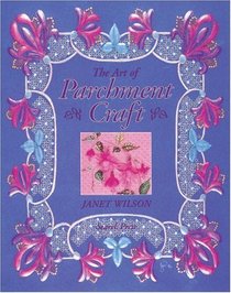 The Art of Parchment Craft